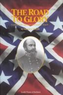 Cover of: The road to glory: Confederate General Richard S. Ewell
