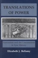 Cover of: Translations of power: narcissism and the unconscious in epic history