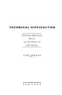 Technical difficulties by June Jordan