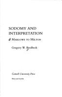 Cover of: Sodomy and interpretation by Gregory W. Bredbeck