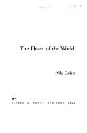 Cover of: The heart of the world
