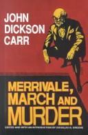 Cover of: Merrivale, March, and murder by John Dickson Carr