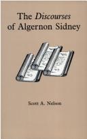 The Discourses of Algernon Sidney by Scott A. Nelson