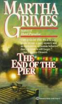 Cover of: The end of the pier by Martha Grimes