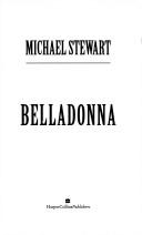 Cover of: Belladonna by Stewart, Michael, Michael Stewart