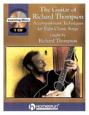 Cover of: The Guitar of Richard Thompson: Accompaniment Techniques for Eight Classic Songs