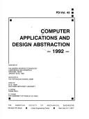 Cover of: Computer applications and design abstraction, 1992: presented at the Energy-Sources Technology Conference and Exhibition, Houston, Texas, January 26-30, 1992