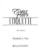 Cover of: Emily Post's Etiquette by Emily Post