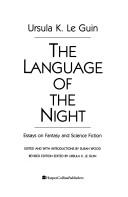 Cover of: The  language of the night by Ursula K. Le Guin