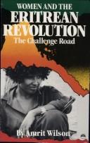 Cover of: The challenge road: women and the Eritrean revolution