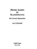 Henry James in Scandinavia by Ann Lilliedahl