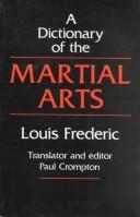 Cover of: A dictionary of the martial arts