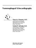 Cover of: Transesophageal echocardiography | Fiona M. Clements
