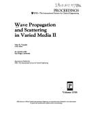 Cover of: Wave propagation and scattering in varied media II: 22-24 July 1991, San Diego, California