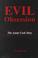 Cover of: Evil obsession