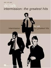Cover of: dc Talk - Intermission: The Greatest Hits