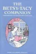 Cover of: The Betsy-Tacy companion by Sharla Scannell Whalen
