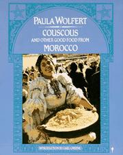 Cover of: Couscous and Other Good Food from Morocco by Paula Wolfert