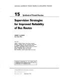 Cover of: Supervision strategies for improved reliability of bus routes
