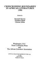 Cover of: Crisscrossing boundaries in African literatures, 1986