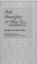 Cover of: Bed, breakfast & bike, New England by Alex May