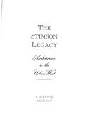 Cover of: The Stimson legacy: architecture in the urban West