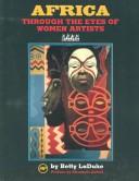 Cover of: Women artists by Betty LaDuke