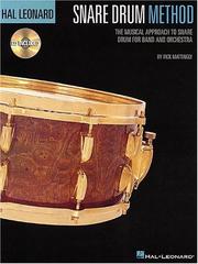 Cover of: Hal Leonard Snare Drum Method: The Musical Approach to Snare Drum for Band and Orchestra