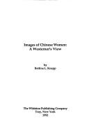 Cover of: Images of Chinese women: a Westerner's view