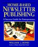 Cover of Home-based newsletter publishing