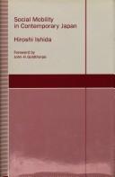 Cover of: Social mobility in contemporary Japan by Hiroshi Ishida