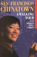 Cover of: San Francisco Chinatown: a walking tour