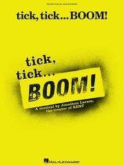 Cover of: tick, tick ... BOOM!