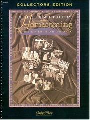 Cover of: The Gaithers - Homecoming Souvenir Songbook, Volume 1