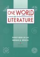 Cover of: One world of literature by [edited by] Shirley Geok-lin Lim, Norman A. Spencer.