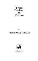 From Durham to Tehran by Michael Craig Hillmann