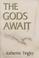 Cover of: The Gods await