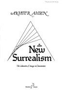 Cover of: New surrealism | Akhter Ahsen