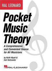 Cover of: Hal Leonard Pocket Music Theory by Keith Wyatt, Carl Schroeder