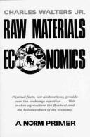 Raw materials economics by Charles Walters
