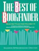 Cover of: The best of Bookfinder: a guide to children's literature about interests and concerns of youth aged 2-18