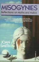 Cover of: Misogynies: reflections on myth and malice