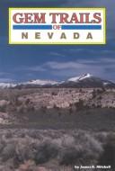 Cover of: Gem trails of Nevada by Mitchell, James R.