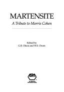 Cover of: Martensite: a tribute to Morris Cohen