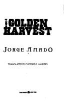 The golden harvest by Jorge Amado