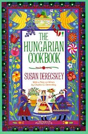 The Hungarian cookbook by Susan Derecskey
