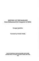 Cover of: History of the Balkans: from Mohammed the Conqueror to Stalin
