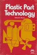 Cover of: Plastic part technology