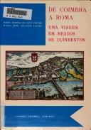 Cover of: De Coimbra a Roma: uma viagem em meados de quinhentos