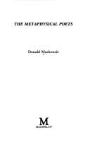 Cover of: The metaphysical poets by Mackenzie, Donald